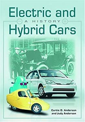#ad Electric and Hybrid Cars : A History Curtis D. Anderson Judy An $6.57