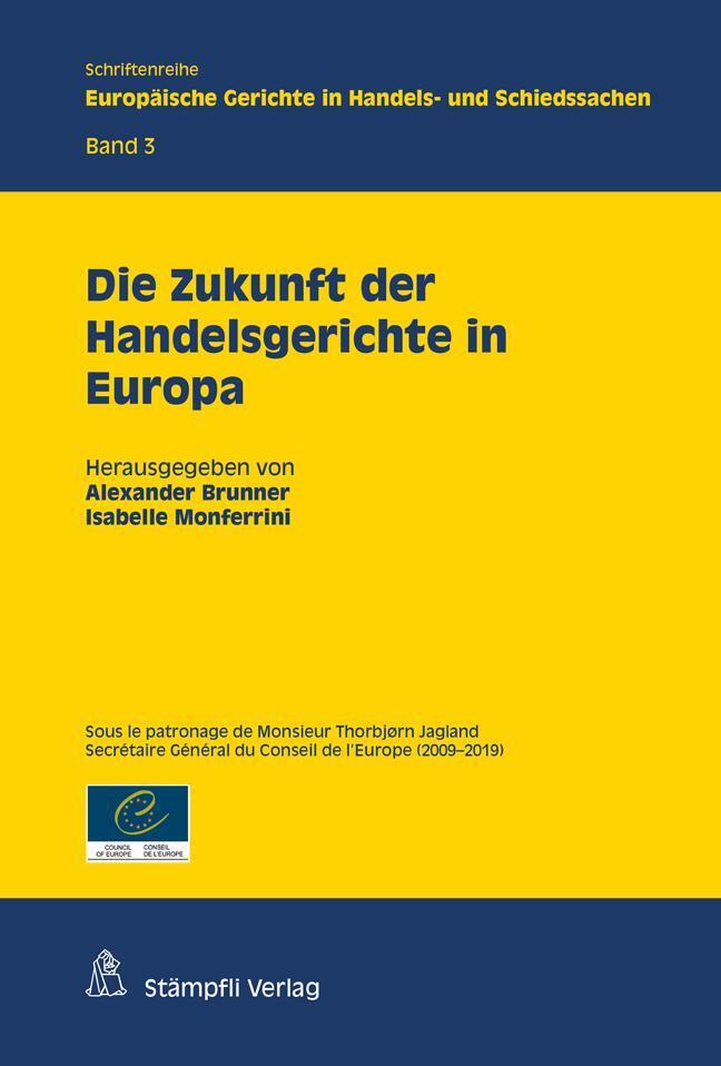 Alexander Brunner (u. A.) | Die Zukunft Der Handelsgerichte In Europa