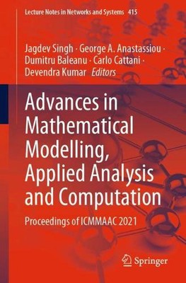 Advances in Mathematical Modelling, Applied Analysis and Computation: Proceeding