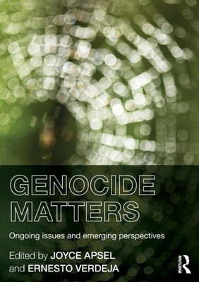 Apsel - Genocide Matters   Ongoing Issues and Emerging Perspectives -  - X555z