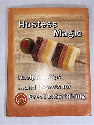 Hostess Magic: Recipes Tips/Secrets for Great Entertaining Loretta May - Vintage