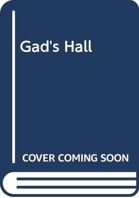 Gad's Hall, Lofts, Norah