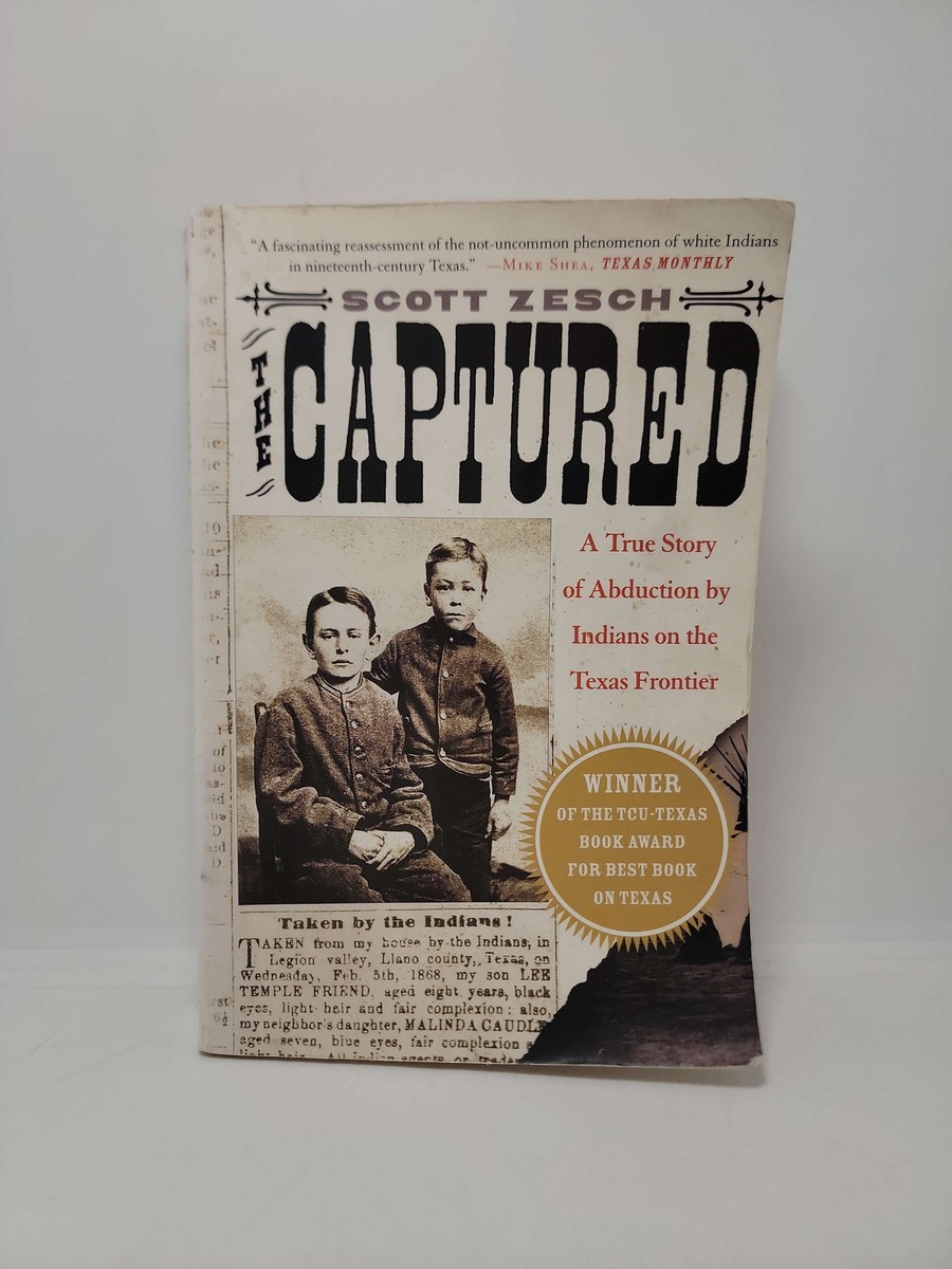 The Captured by Scott Zesch | eBay
