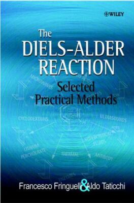 Diels-Alder Reaction : Selected Practical Methods, Hardcover by Fringuelli, F...