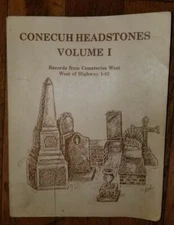 Conecuh Headstones Volume 1 Records from Cemetaries West, West of Highway I-65