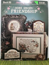 Stoney Creek Home Grown Friendship Book 93 Cross Stitch Patterns Welcome Peace