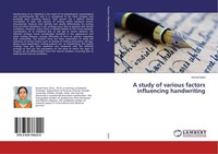 A Study Of Various Factors Influencing Handwriting Komal Saini