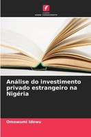 Omowumi Idowu | AnáLise Do Investimento Privado Estrangeiro Na NigéRia | Buch