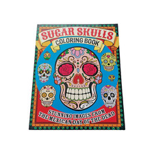 Sugar Skulls Coloring Book Mexican Day of the Dead Adults Art Creative Sirius NE