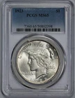 1923 Peace Silver $1 Dollar PCGS MS 65