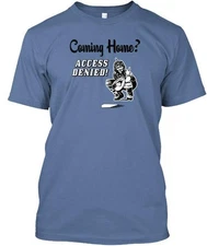 Softball Coming Home Access Denied T-Shirt Made in the USA Size S to 5XL