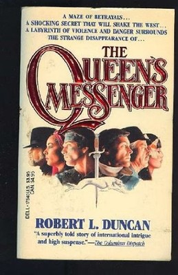 The Queen's Messenger Paperback Robert L. Duncan