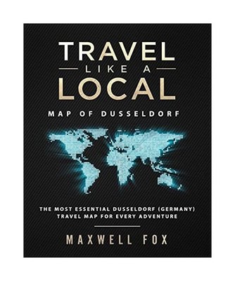Travel Like a Local - Map of Dusseldorf: The Most Essential Dusseldorf [Germany]