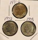 Lot of 3 / Roosevelt Dimes. 1971 D, 1972 P, and 1973 P.