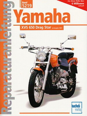 YAMAHA XVS-650 Drag Star ab97 Reparaturanleitung Reparatur-Buch/Handbuch/Wartung