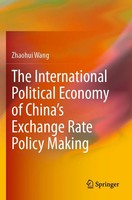 Zhaohui Wang | The International Political Economy Of China's Exchange Rate...