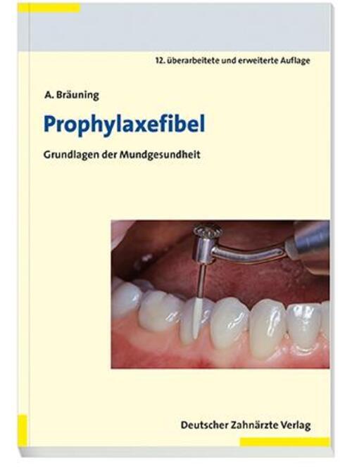 Thumbnail - Prophylaxefibel | Grundlagen Der Mundgesundheit | Anke Bräuning |