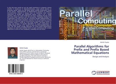 Ashish Gupta | Parallel Algorithms for Prefix and Prefix Based Mathematical...
