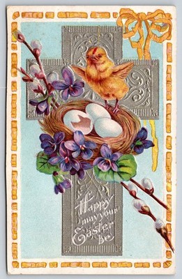 Easter~Chick Hatched~Nest~Pussy Willows~Silver Cross~NASH c1910 Vintage Postcard