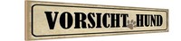 Holzschild 10X46 Cm Vorsicht Hund Tier Haustier Deko Geschenk Holz Schild
