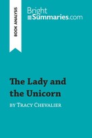 Bright Summaries | The Lady And The Unicorn By Tracy Chevalier (Book Analysis)