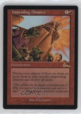 Impending Disaster Magic: Urza's Legacy #82 1999