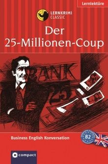Der 25-Millionen-Coup. Compact Lernkrimi. Lernziel ... | Buch | Zustand sehr gut