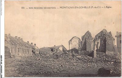 AKHP1-0018-62 - our devastated regions - MONTIGNY-EN-GOHELLE - pas-de-calais