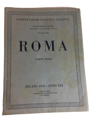 Roma Parte Prima Consociazione Turistica Italiana 1941 Tourist Association 