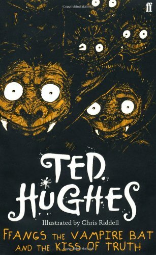 Ffangs the Vampire Bat and the Kiss of Truth By Ted Hughes. 9780571278817