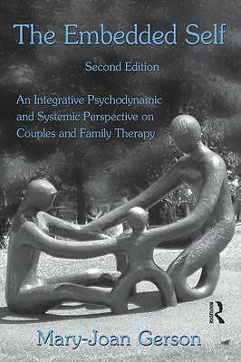 The Embedded Self: An Integrative Psychodynamic and Systemic Perspective on ... - Image 3