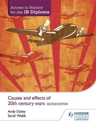 Access to History for the IB Diploma: Causes and effects of 20th