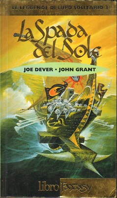 Librogame: La Spada del Sole. LibroFantasy 6 (Leggende di Lupo Solitario 3) D...