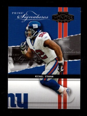 2004 HONORS PRIME SIGNATURES PS17 MICHAEL STRAHAN 24/999 GIANTS