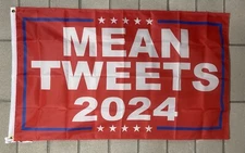 Donald Trump 2024 Flag Free Ship Save America Mean Tweets USA 3x5' Sign Banner