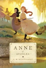 Anne of Avonlea by Montgomery, L. M.