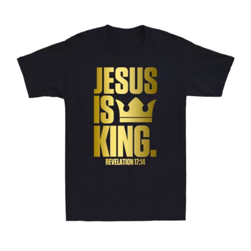 Jesus Is King Revelation 17:14 Bible Christian Faith Golden Print Men's T-Shirt