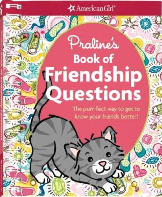 Praline's Book of Friendship Questions: The Purr-Fect Way to Get to Know Your Fr