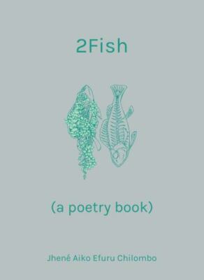 2Fish : A Poetry Book, Hardcover by Chilombo, Jhené Aiko Efuru, Like New Used...