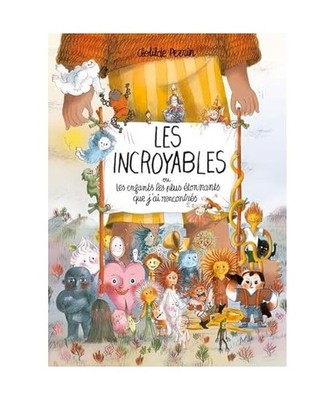 Les incroyables: ou les enfants les plus étonnants que j'ai rencontrés, Perrin