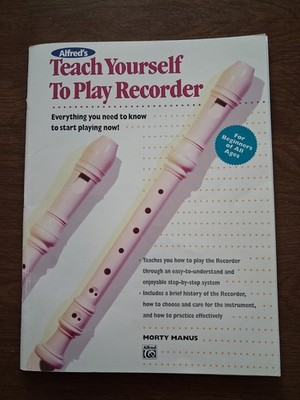Teach Yourself to Play Recorder by Morty Manus