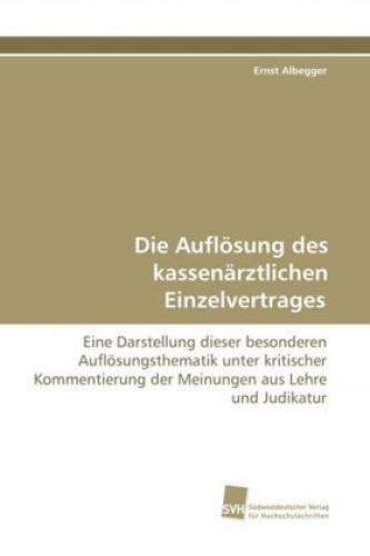 Thumbnail - Die Auflösung Des Kassenärztlichen Einzelvertrages Eine Darstellung