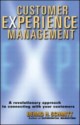 Customer Experience Management: A Revolutionary Approach to Connecting wi - GOOD