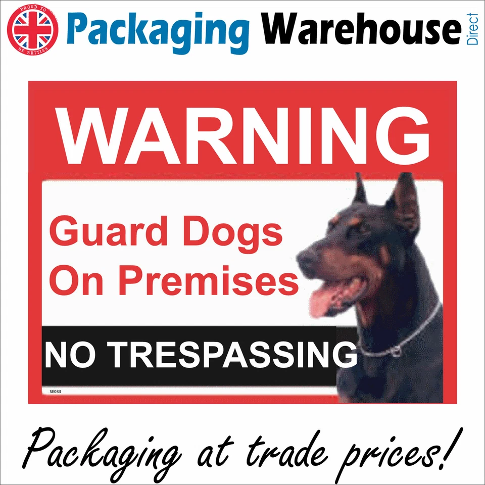 PWDIRECT SE033 WARNING GUARD DOGS ON PREMISES NO TRESPASSING SIGN KEEP OUT DANGER