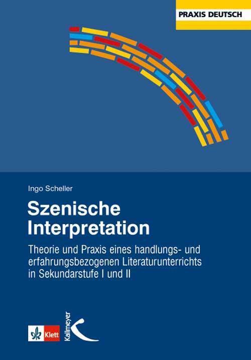 Thumbnail - Ingo Scheller | Szenische Interpretation | Taschenbuch | Deutsch