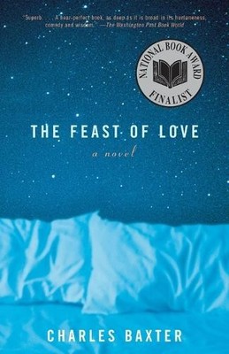 Charles Baxter The Feast of Love (Taschenbuch) (US IMPORT)