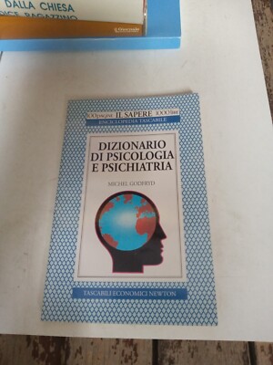 Dizionario di psicologia e psichiatria Newton Compton