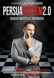 Persuasystem 2.0. Scacco matto all inconscio von Liguori... | Buch | Zustand gut
