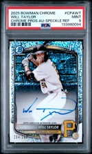 2025 BOWMAN CHROME PROSPECT AUTO SPECKLE REFRACTOR WILL TAYLOR 264/299 PSA 9
