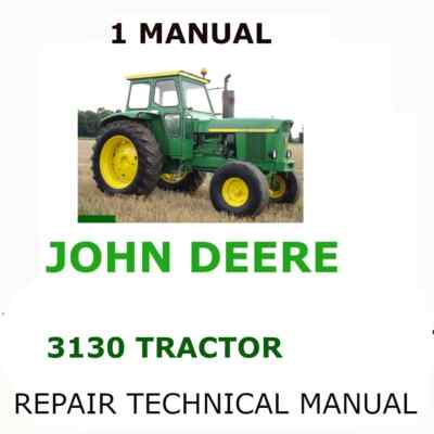 JOHN DEERE 3130 TRACTOR REPAIR TECHNICAL SERVICE MANUAL  PDF